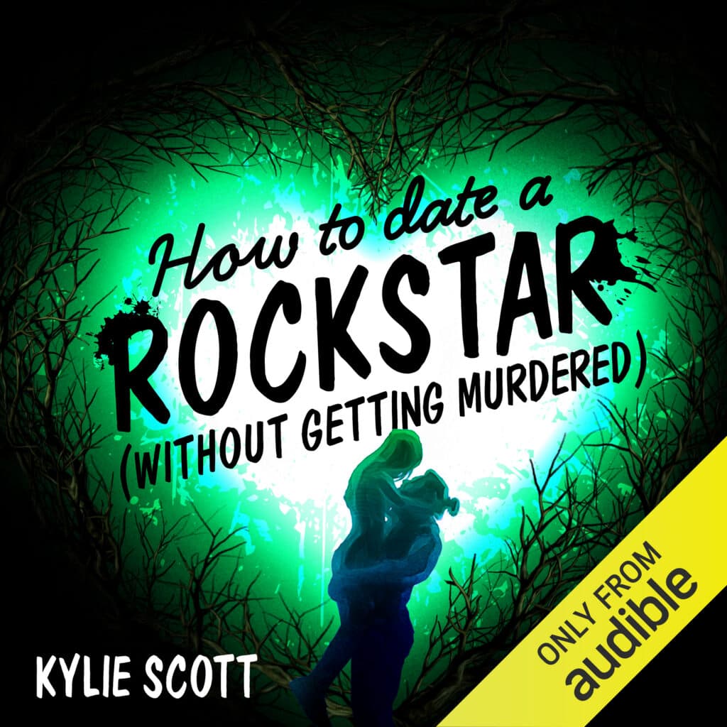 Cover of How to Date a Rockstar (Without Getting Murdered) by Kylie Scott