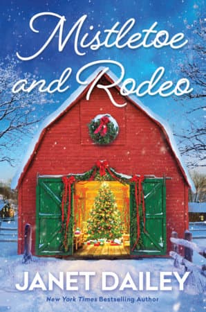 Mistletoe and Rodeo by Janet Dailey